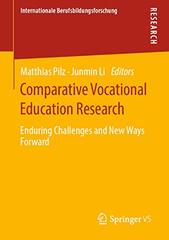 Comparative Vocational Education Research: Enduring Challenges and New Ways Forward