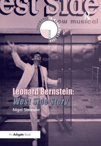 Leonard Bernstein: West Side Story by Simeone, Nigel