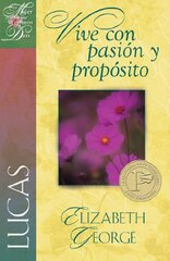 Lucas: Vivir con pasiَn y propَsito / Live With Passion and Purpose