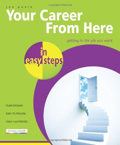 Your Career from Here in Easy Steps