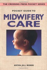 Pocket Guide to Midwifery Care by Romm, Aviva Jill