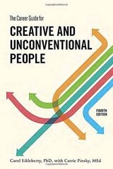 The Career Guide for Creative and Unconventional People, Fourth Edition