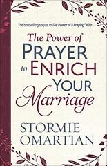 The Power of Prayer to Enrich Your Marriage