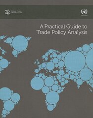 A Practical Guide to Trade Policy Analysis