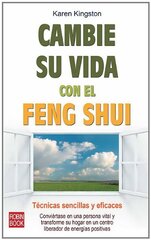 Cambie su vida con el Feng Shui / Clear Your Clutter with Feng Shui