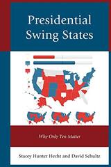 Presidential Swing States: Why Only Ten Matter