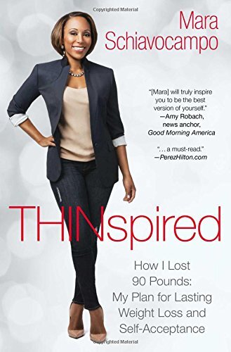 THINspired: How I Lost 90 Pounds: My Plan for Lasting Weight Loss and Self-Acceptance by Schiavocampo, Mara