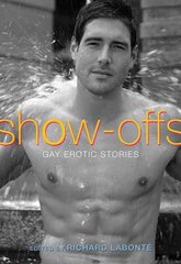 Show-Offs: Gay Erotic Stories