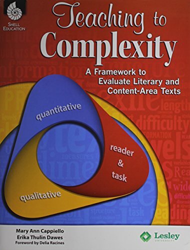 Teaching to Complexity: A Framework to Evaluate Literary and Content-Area Texts