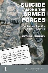 Suicide Among the Armed Forces: Understanding the Cost of Service