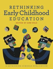 Rethinking Early Childhood Education