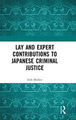 Lay and Expert Contributions to Japanese Criminal Justice: Legal Outsiders