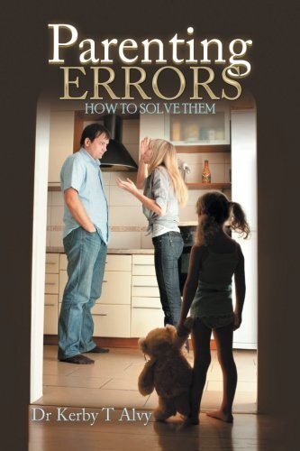 Parenting Errors: How to Solve Them