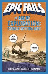 The Age of Exploration: Totally Getting Lost (Epic Fails #4)