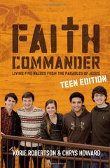 Faith Commander Children's Curriculum: Living Five Family Values from the Parables of Jesus