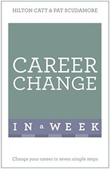 Change Your Career in a Week: Teach Yourself