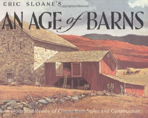 Eric Sloane's An Age of Barns
