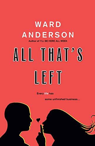 All That's Left by Anderson, Ward
