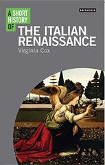 A Short History of the Italian Renaissance by Cox, Virginia