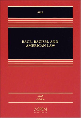 Race, Racism and American Law