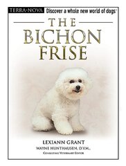 The Bichon Frise by Grant, Lexiann