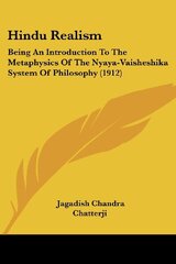 Hindu Realism: Being An Introduction To The Metaphysics Of The Nyaya-Vaisheshika System Of Philosophy (1912)