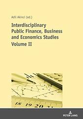 Interdisciplinary Public Finance, Business and Economics Studies: Volume II