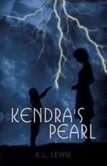 Kendra's Pearl by Lewis, K. L.