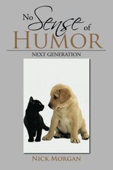 No Sense of Humor: Next Generation by Morgan, Nick