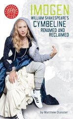 Imogen: William Shakespeare's Cymbeline