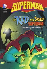 The Kid Who Saved Superman