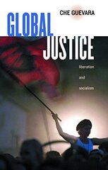 Global Justice: Liberation and Socialism