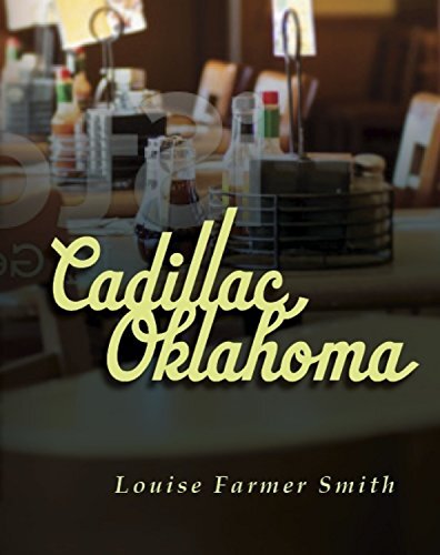 Cadillac, Oklahoma: Portrait of a Town