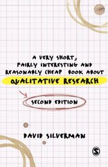 A Very Short, Fairly Interesting and Reasonably Cheap Book about Qualitative Research