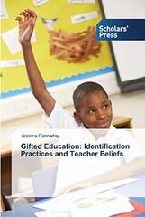 Gifted Education: Identification Practices and Teacher Beliefs