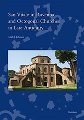 San Vitale in Ravenna and Octogonal Churches in Late Antiquity