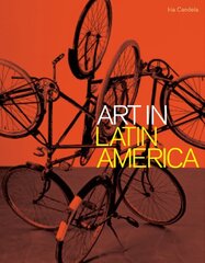 Art in Latin America: 1990-2010