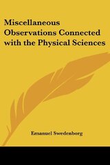Miscellaneous Observations Connected with the Physical Sciences