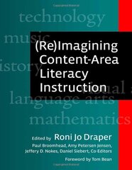 (Re)Imagining Content-Area Literacy Instruction