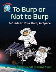 To Burp or Not to Burp: A Guide to Your Body in Space