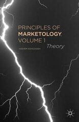 Principles of Marketology: Theory by Aghazadeh, Hashem