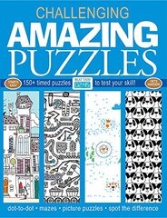 Amazing Puzzles: 150+ Timed Puzzles to Test Your Skill