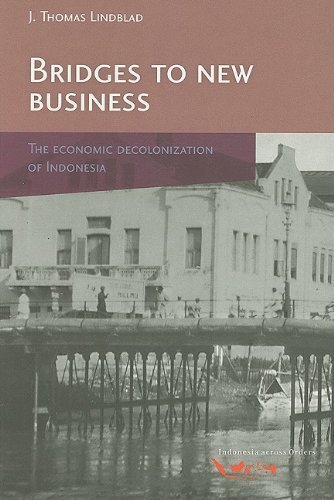 Bridges to New Business: The Economic Decolonization of Indonesia