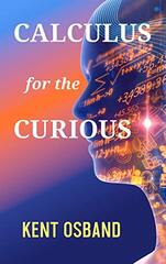 Calculus for the Curious