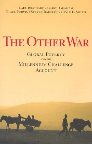 The Other War: Global Poverty and the Millennium Challenge Account
