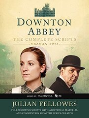 Downton Abbey The Complete Scripts Season 2 by Fellowes, Julian