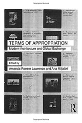 Terms of Appropriation: Essays on Architectural Influence