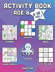 Activity Book Age 8: 6 in 1 - Word Search, Sudoku, Coloring, Mazes, KenKen & Tic Tac Toe (Vol. 1)