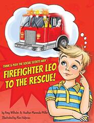 Think & Play the Social Scouts Way: Firefighter Leo to the Rescue!