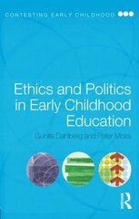 Ethics And Politics In Early Childhood Education